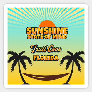 Fruit Cove Florida - Sunshine State of Mind Sticker